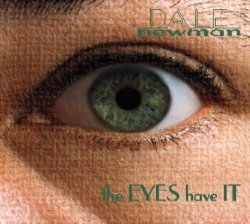 Dale Newman's 'the EYES have IT', available at Timelapse Records.